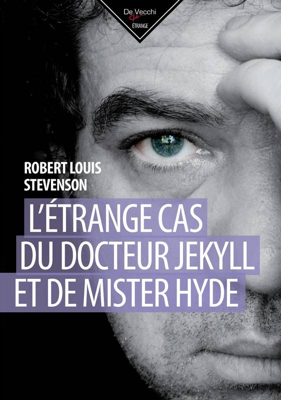 L'étrange cas du docteur Jekyll et de Mister Hyde