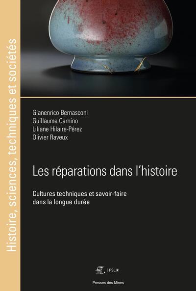 Les réparations dans l'histoire - Guillaume Carnino