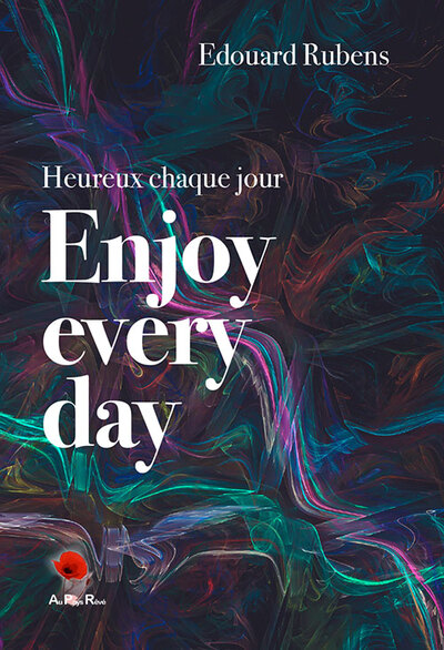 Enjoy Every Day - Edouard Rubens