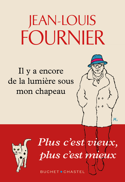 Il y a encore de la lumière sous mon chapeau - Fournier Jean-Louis