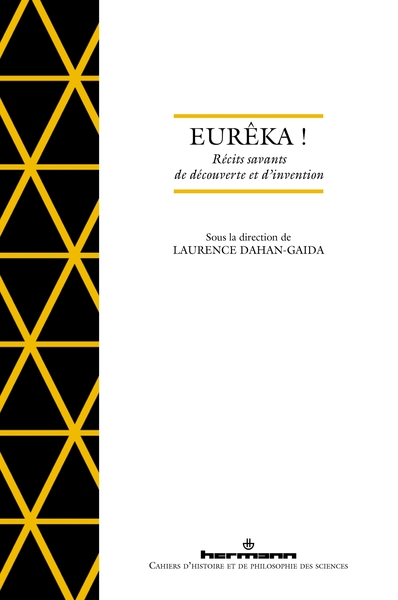 Eurêka !, Récits Savants De Découverte Et D'Invention