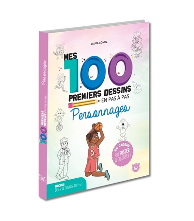 Personnages - Mes 100 premiers dessins en pas à pas - Laura Gomez Guerra