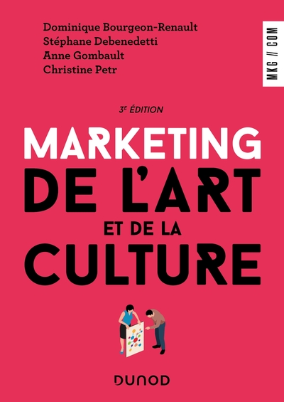 Marketing de l'art et de la culture - 3e éd. - Stéphane Debenedetti