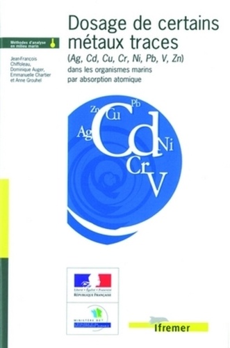 Dosage de certains métaux traces (Ag, Cd, Cu, Cr, Ni, Pb, V, Zn) dans les organismes marins par absorption atomique - Anne Grouhel