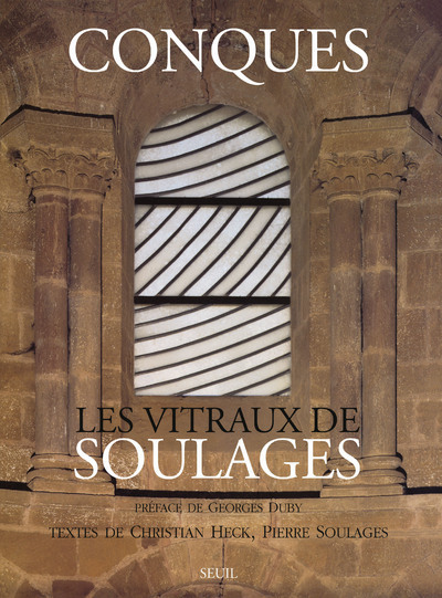 Conques les vitraux de Soulages










Conques les vitraux de Soulages

 - CHRISTIAN HECK