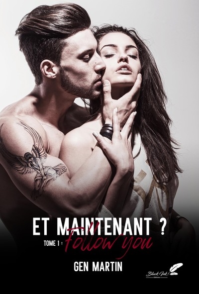 Et maintenant ? 1 Volume 1