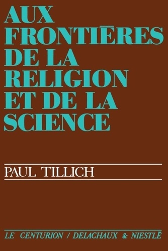 Aux frontières de la religion et de la science