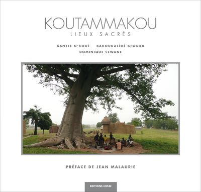 Koutammakou - Dominique Sewane