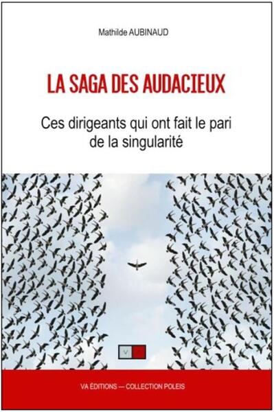 La saga des audacieux