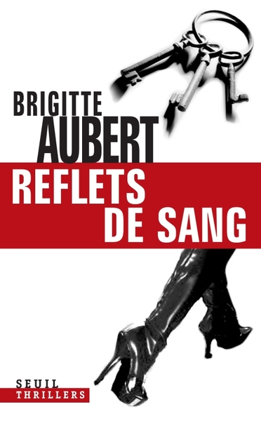 Reflets de sang - Brigitte Aubert