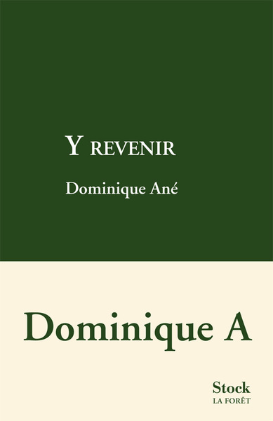 Y revenir - Dominique A