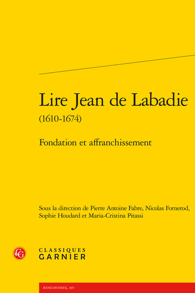 Lire Jean de Labadie, 1610-1674 - Institut d'histoire de la Réformation