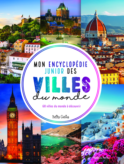 Mon encyclopédie junior des villes du monde