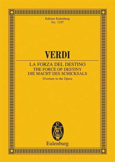 The Force of Destiny - Giuseppe Fortunino Francesco Verdi