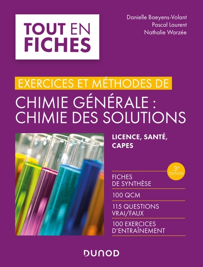 Exercices et méthodes de chimie générale : chimie des solutions -3e éd. - Nathalie Warzée