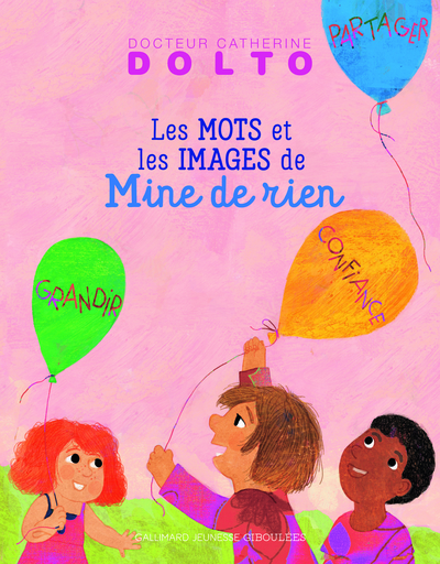 Mine de rien, des mots et des images pour grandir