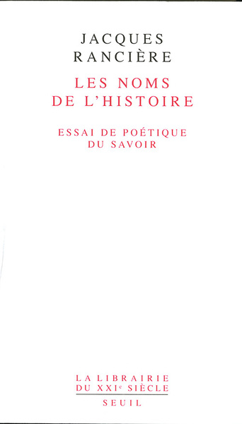 Les Noms de l'Histoire. Essai de poétique du savoir