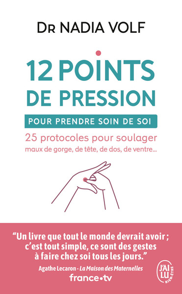 12 points de pression pour prendre soin de soi