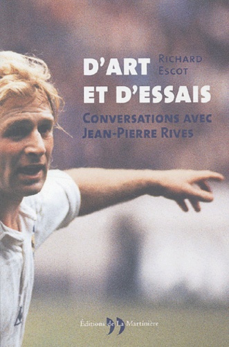 D'art et d'essais. Conversations avec Jean-Pierre Rives