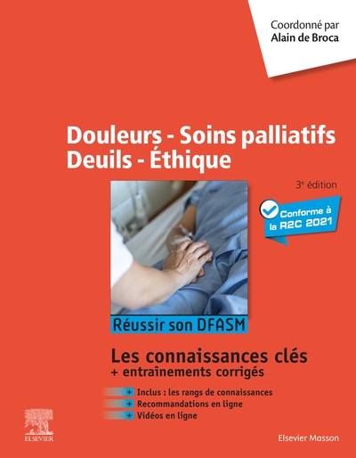 Douleurs - Soins palliatifs - Deuils - Ethique - Docteur Alain de Broca