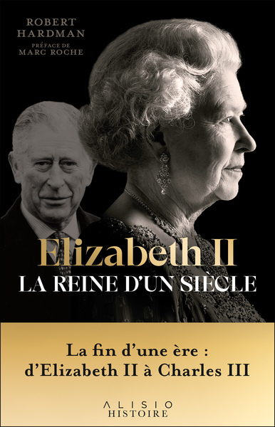 Elizabeth II, la reine d'un siècle - Vol. II