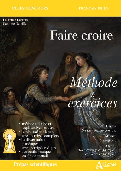 Faire croire méthode & exercices - Laurence Lacroix, Caroline Delville