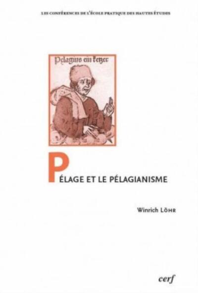 Pélage et le pélagianisme