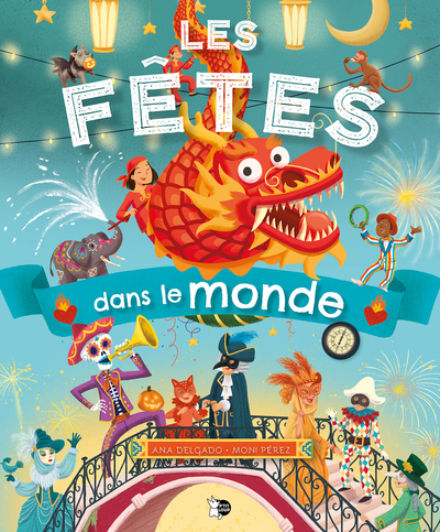 Les Fêtes Dans Le Monde