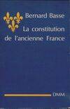 La constitution de l’ancienne France