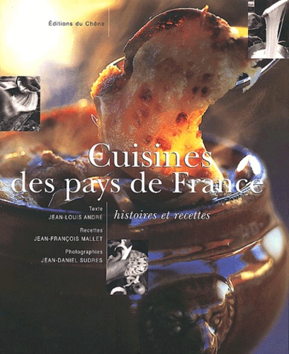 Cuisines des pays de France - Jean-Louis André