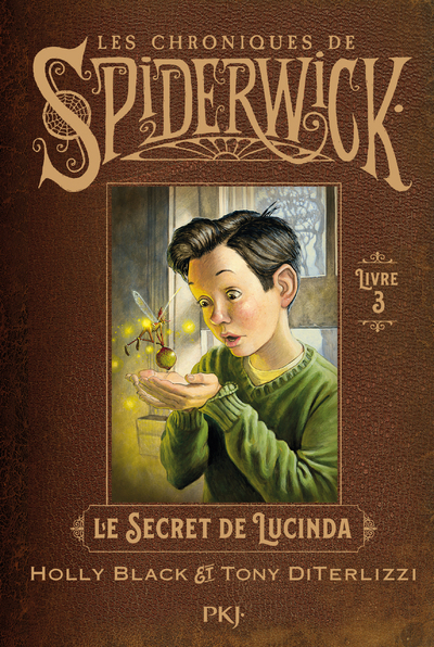 Les Chroniques de Spiderwick Volume 3