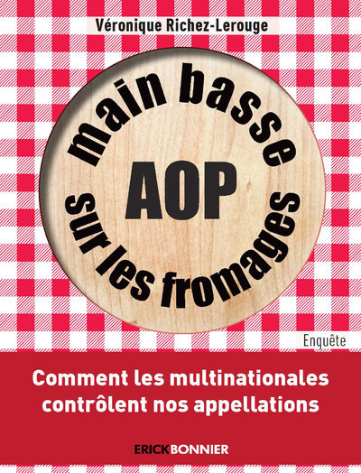 Main Basse sur les fromages AOP - Véronique Richez-Lerouge