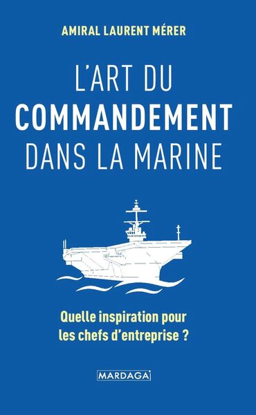 L'art du commandement dans la marine