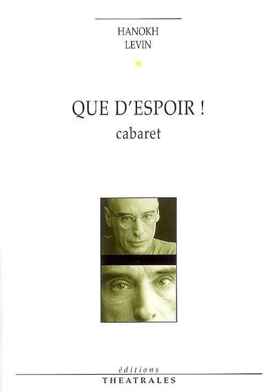 Que d'espoir ! cabaret - Laurence Sendrowicz