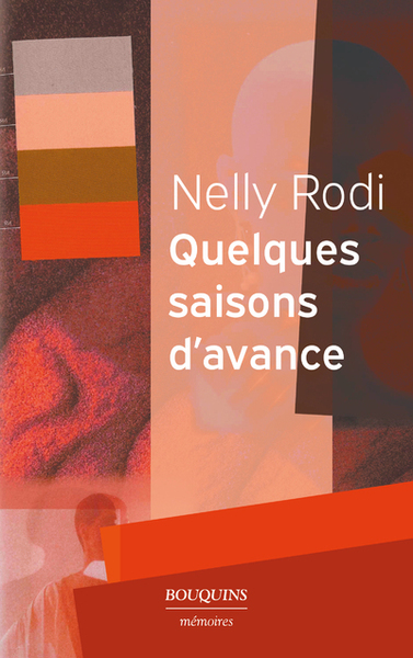 Quelques saisons d'avance - Nelly Rodi