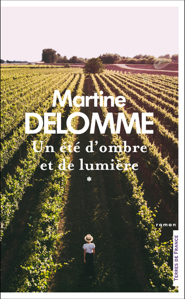 Un été d'ombre et de lumière Volume 1