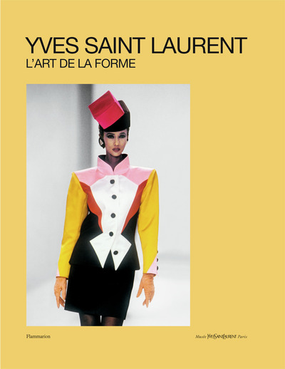 Yves Saint Laurent, L'Art de la forme