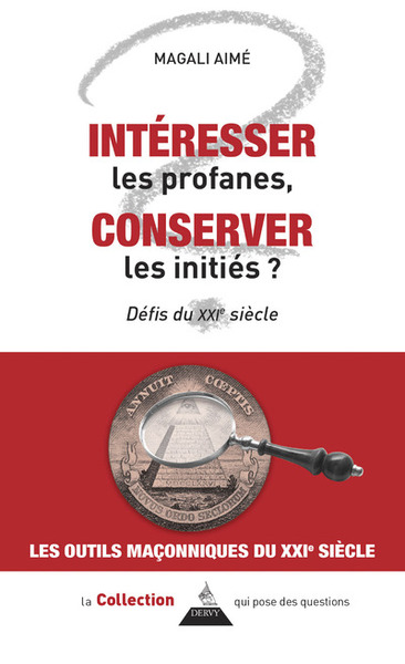 Intéresser Les Profanes, Conserver Les Initiés ? - Défis Du Xxie Siècle