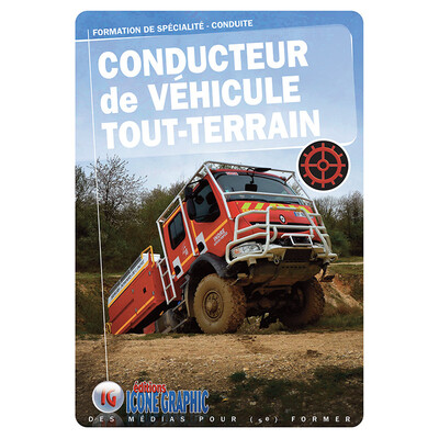 Livre "Formation Sapeur-Pompier - Conducteur tout-terrain - COD2" - ICONE GRAPHIC Collectif