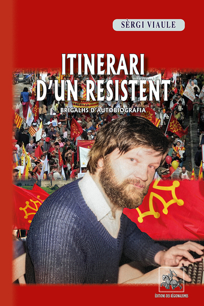 Itinerari d'un Resistent - Sèrgi Viaule