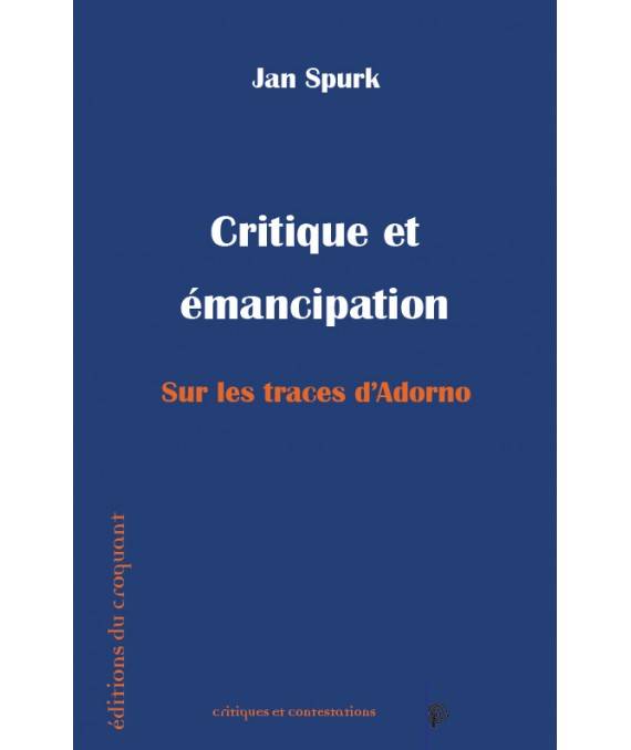 Critique et émancipation