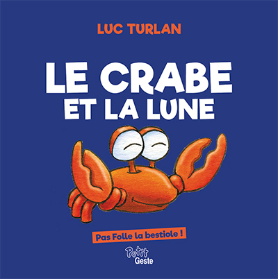 Le crabe et la lune