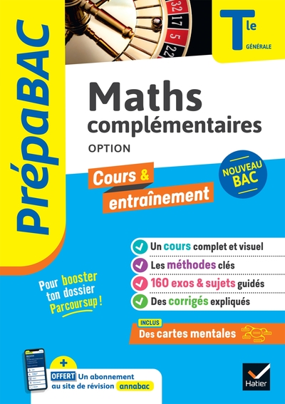 Prépabac - Maths Complémentaires (Option) Tle Générale - Bac 2025, Cours, Méthodes & Entraînement (Programme De Terminale)