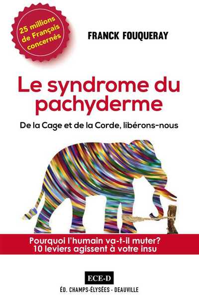 Le syndrome du pachyderme - Franck Fouqueray