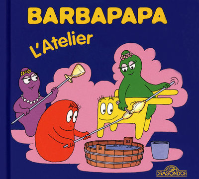 Barbapapa - L'atelier