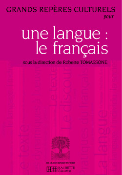 Grands repères culturels pour une langue : le français