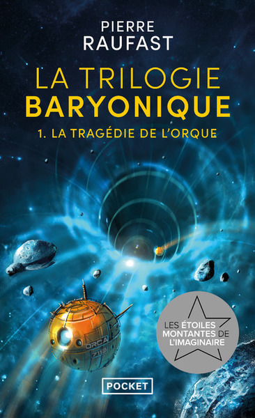 La Trilogie baryonique Volume 1