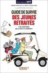 Guide de survie des jeunes retraités - Hervé Anseaume, Marie-Pascale Anseaume