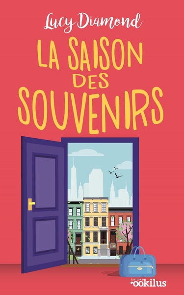 La Saison des souvenirs - Lucy Diamond