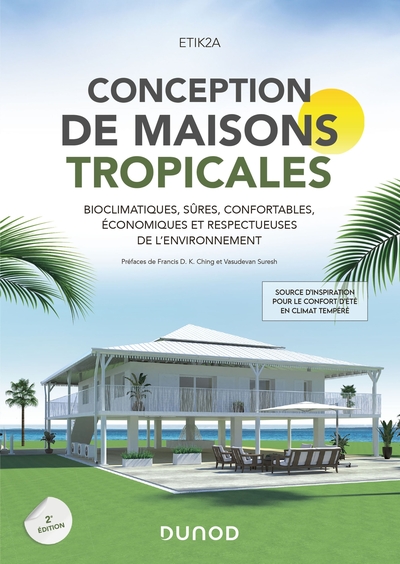 Conception de maisons tropicales - 2e éd.